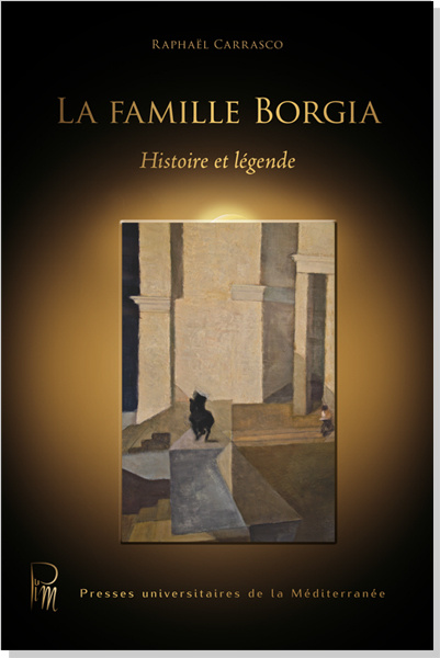Kniha La famille Borgia Histoire et légende Carrasco