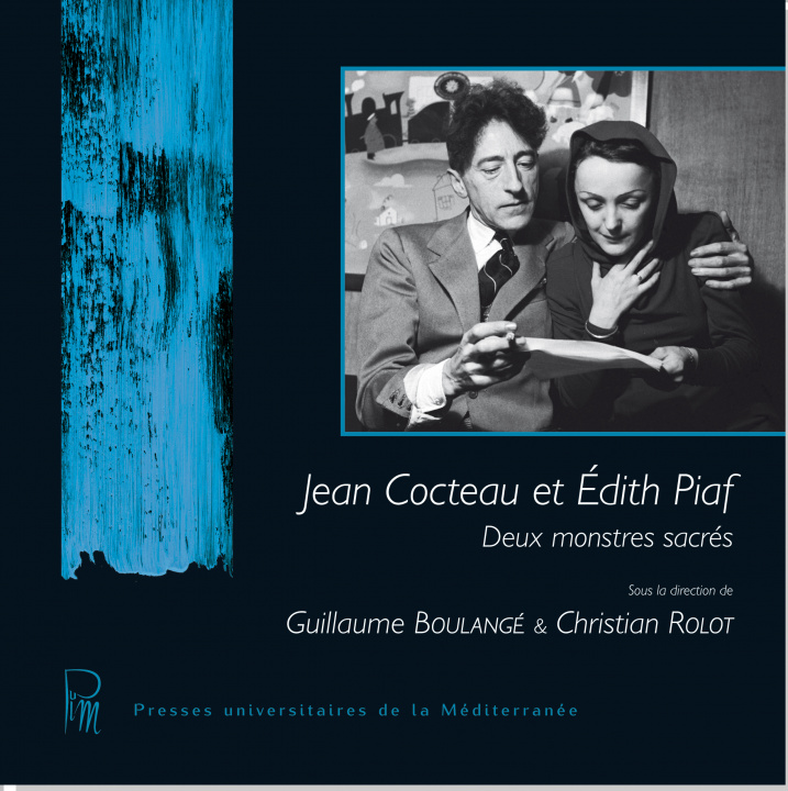 Buch Jean Cocteau et Édith Piaf. Deux monstres sacrés G