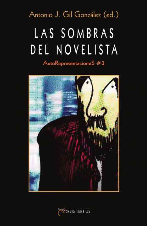 Kniha Las sombras del novelista - AutoRepresentacioneS #3 GONZALEZ