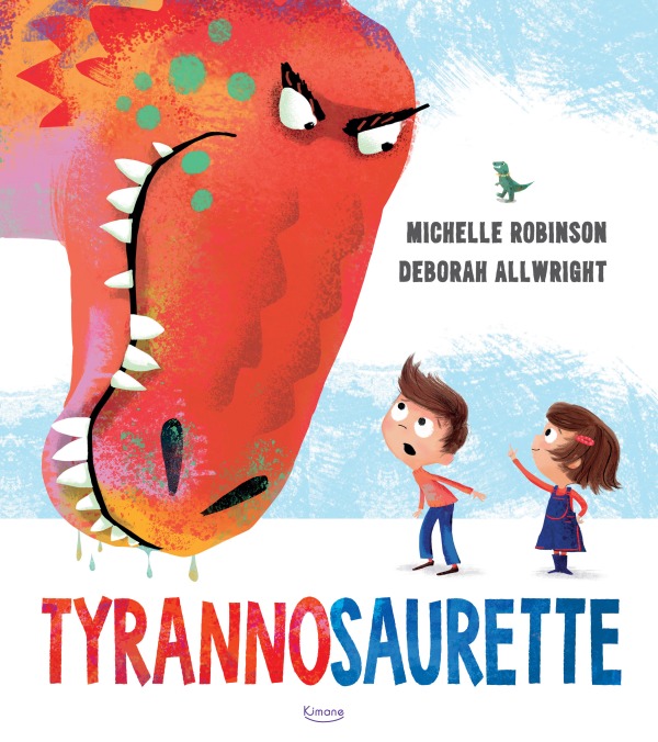 Kniha Tyrannosaurette MICHELLE ROBINSON