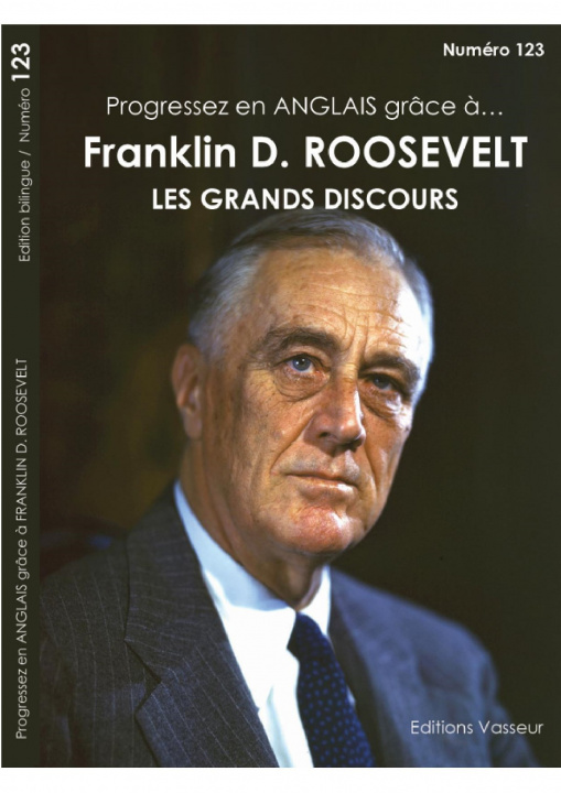 Książka Progressez en anglais grâce à Franklin D. Roosevelt - les grands discours Roosevelt