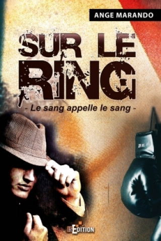 Knjiga Sur le Ring Ange Marando