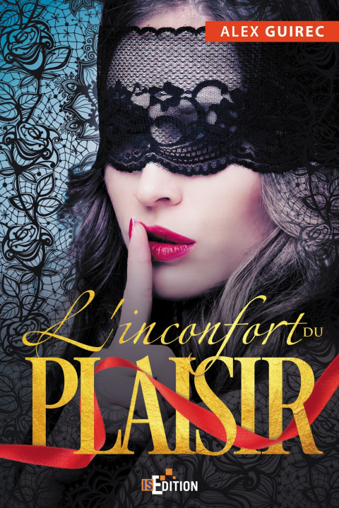 Knjiga L'inconfort du plaisir Alex GUIREC
