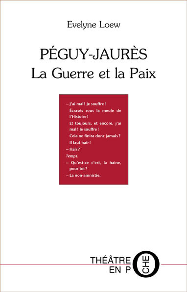 Kniha PÉGUY-JAURÈS La Guerre et La Paix Evelyne
