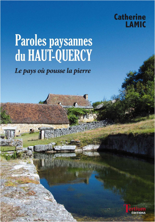 Kniha Paroles Paysannes du Haut-Quercy Lamic