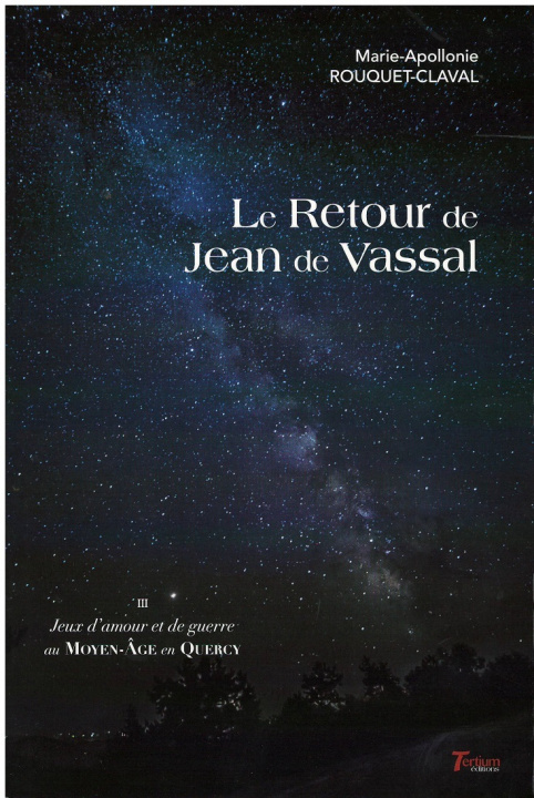 Kniha Le retour de Jean de Vassal - tome 3 Rouquet-Claval