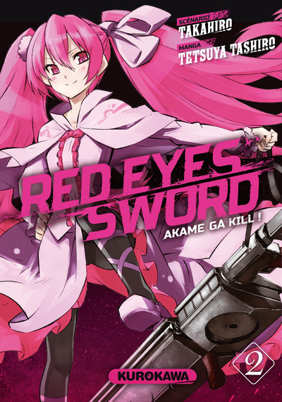 Книга Red Eyes Sword - Akame Ga Kill ! - tome 2 Takahiro