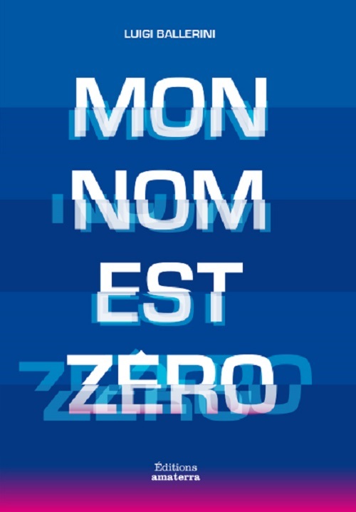Knjiga Mon nom est zéro Luigi Ballerini