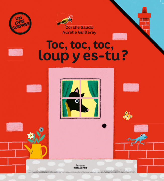 Kniha TOC TOC TOC LOUP Y ES-TU ? Aurélie Guillerey