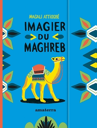 Boek Imagier du Maghreb Magali Attiogbé
