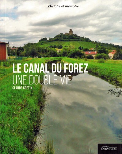 Knjiga Le canal du forez CRETIN