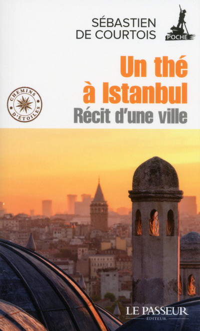 Kniha Un thé à Istanbul Sébastien de Courtois