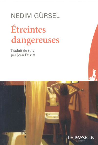 Knjiga Etreintes dangereuses Nedim Gursel