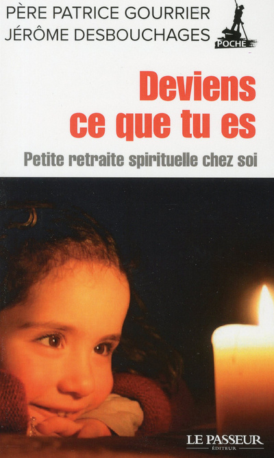 Knjiga Deviens ce que tu es Patrice Gourrier