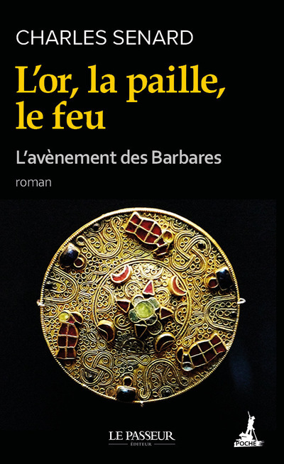 Knjiga L'or, la paille, le feu Charles Senard