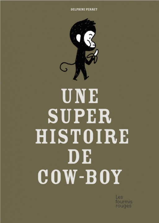 Carte UNE SUPER HISTOIRE DE COW-BOY Delphine PERRET