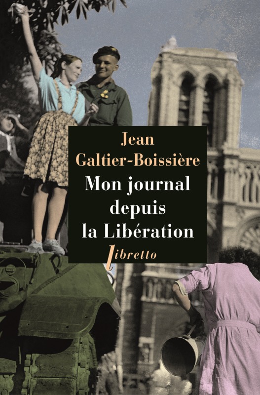 Knjiga mon journal depuis la libération Galtier-Boissiere