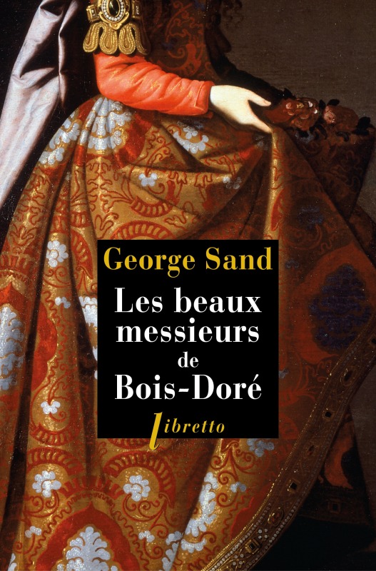 Kniha Les beaux messieurs de Bois-Doré Sand
