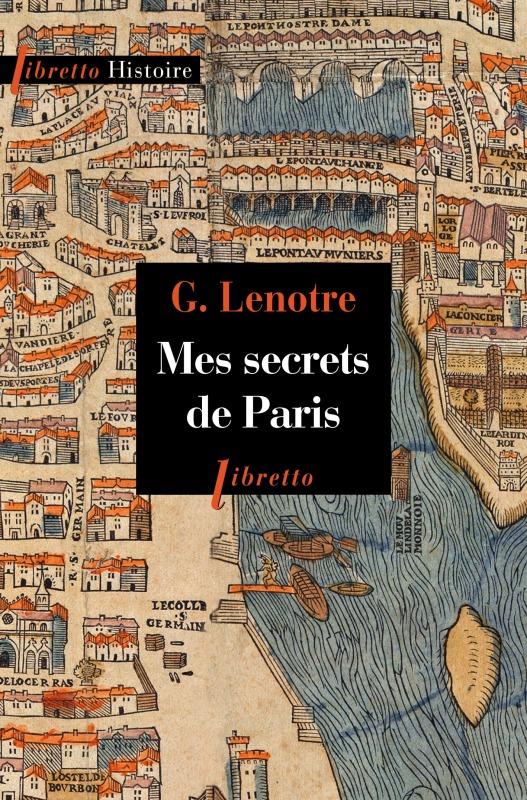 Knjiga Mes secrets de Paris Lenotre