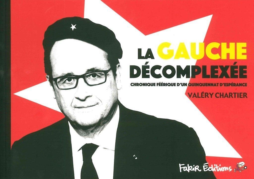 Książka La Gauche décomplexée Valery Chartier