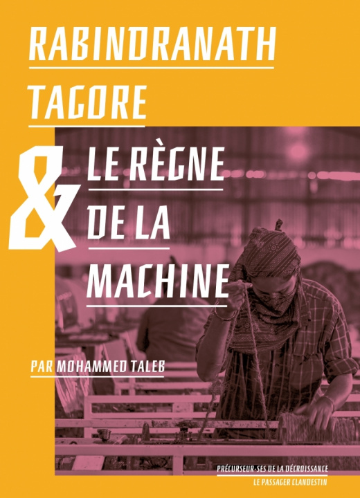 Книга Rabindranath Tagore et le règne de la Machine Mohammed TALEB