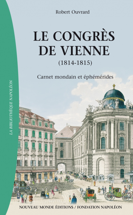 Carte Le congrès de Vienne (1814-1815) Robert Ouvrard