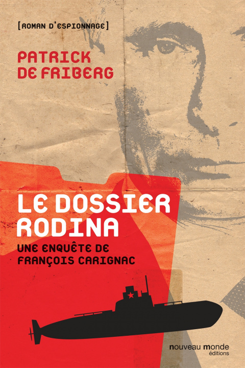 Boek Le dossier Rodina Patrick de Friberg
