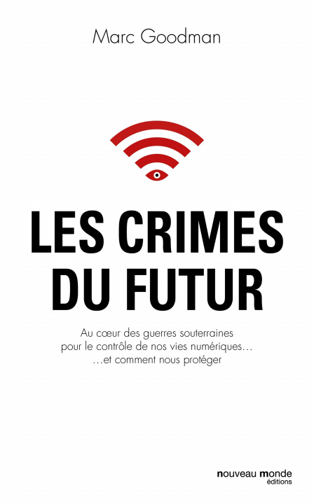 Kniha Les crimes du futur Marc Goodman