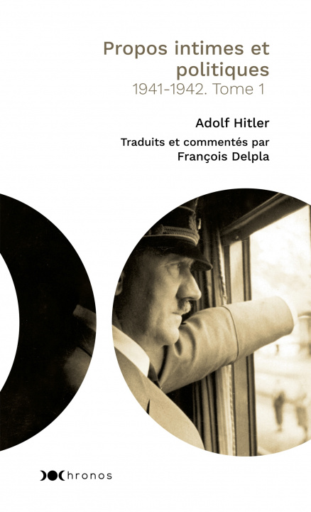 Livre Propos intimes et politiques, tome 1 Adolf Hitler