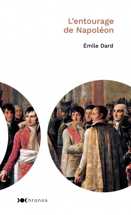 Книга L'entourage de Napoléon Emile Dard