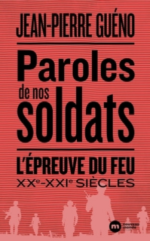 Книга Paroles de nos soldats Jean-Pierre Guéno