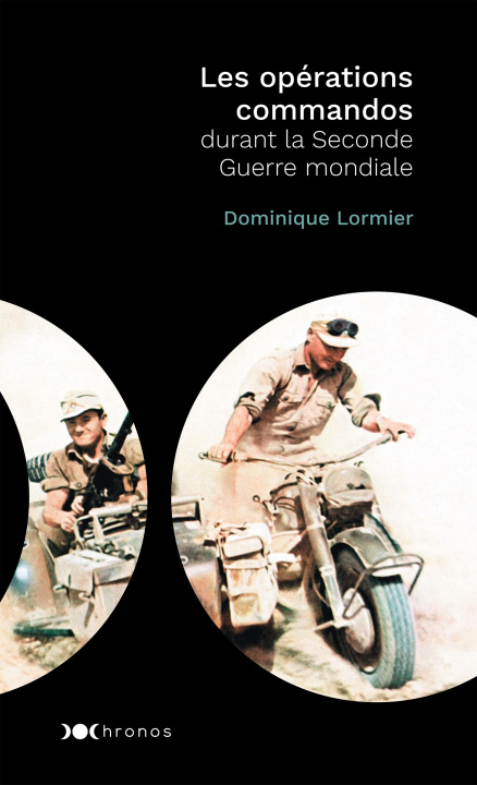 Livro Les opérations commandos de la Seconde Guerre mondiale Dominique Lormier