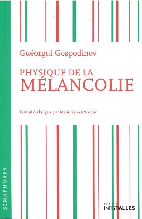 Book Physique de la Melancolie Gueorgui Gospodinov