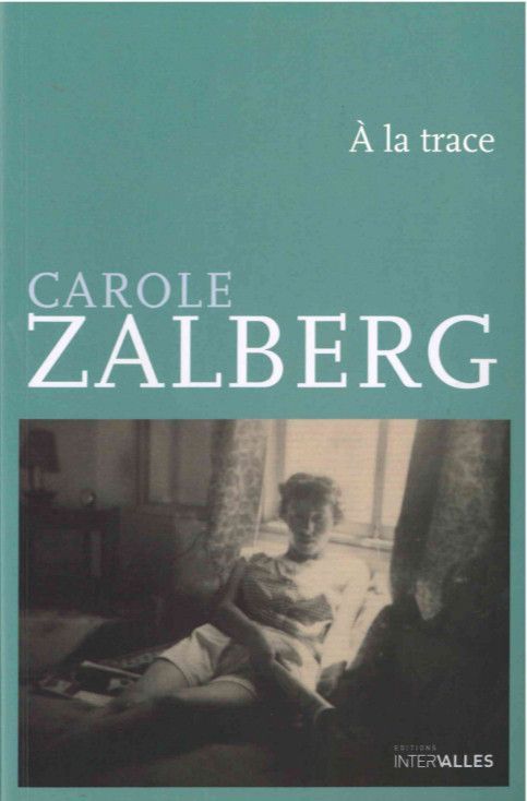 Knjiga A la Trace Carole Zalberg