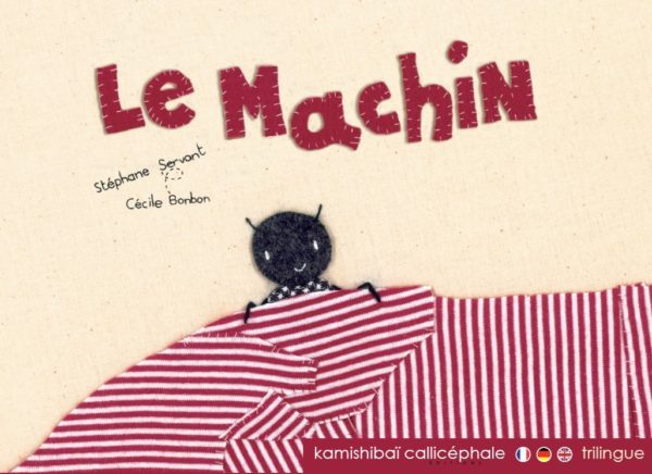Livro Le machin - Kamishibaï Cécile