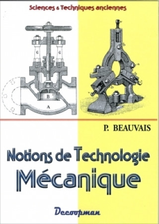 Kniha Notions de technologie mécanique Beauvais