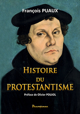 Libro Histoire du protestantisme François Puaux