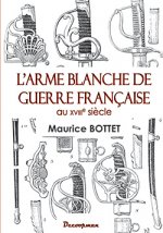 Könyv L'arme blanche de guerre française au 18e siècle Maurice Bottet