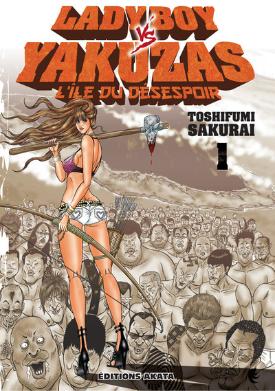 Книга Ladyboy vs Yakuzas, l'île du désespoir - Tome 1 Toshifumi Sakurai