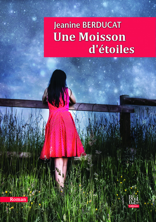 Knjiga Une Moisson d’étoiles Jeanine