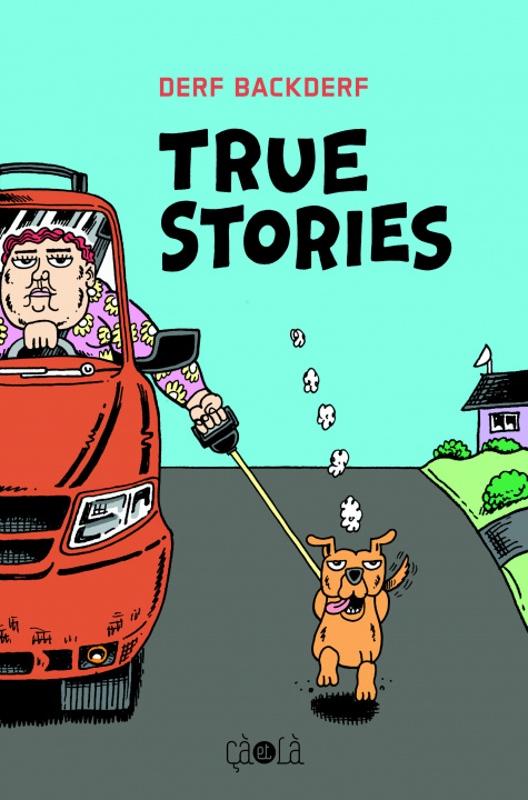 Book True Stories Derf Backderf