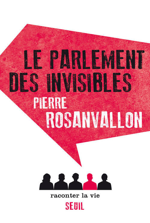 Kniha Le Parlement des invisibles Pierre Rosanvallon