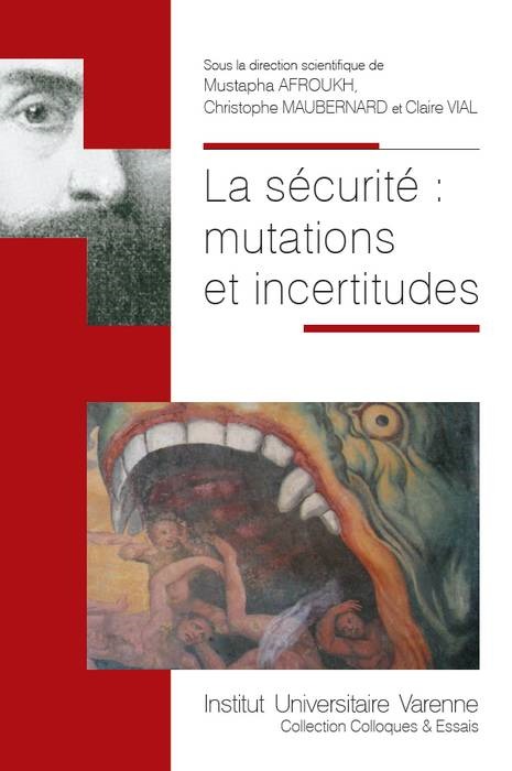 Könyv LA SECURITE : MUTATIONS ET INCERTITUDES AFROUKH M.