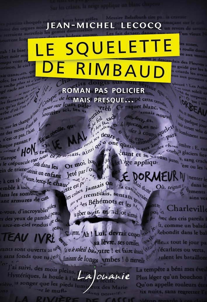 Knjiga Le squelette de Rimbaud Jean-Michel LECOCQ