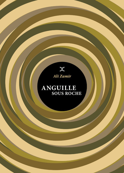 Livre Anguille sous roche Ali Zamir