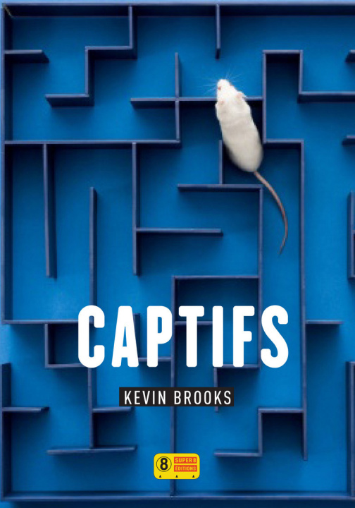 Knjiga Captifs Kevin Brooks