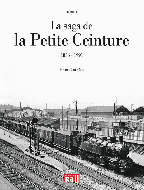 Könyv SAGA DE LA PETITE CEINTURE T1 CARRIERE