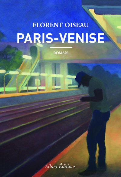 Knjiga Paris-Venise Florent Oiseau