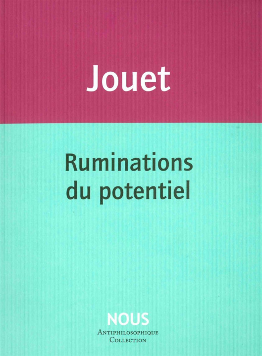Kniha Ruminations du potentiel Jacques Jouet