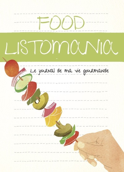 Kniha Food Listomania - Le journal de ma vie gourmande Lisa Nola
